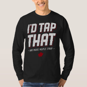 Camiseta Maple Syrup Maker Iu2019d Toque naquela árvore par