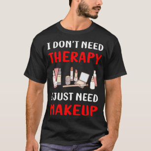 Camiseta Maquiagem Sem Terapia