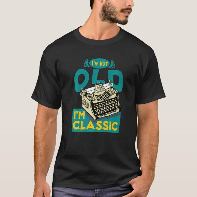 Camiseta Máquina de escrever Não sou velha, sou clássica (Frente)