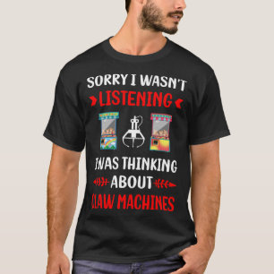 Camiseta Máquina de Garra Não Ouvindo Guindaste