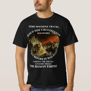 CAMISETA MÁQUINA DO TEMPO VIAGEM JESUS CRUCIFICAÇÃO FÉRIAS