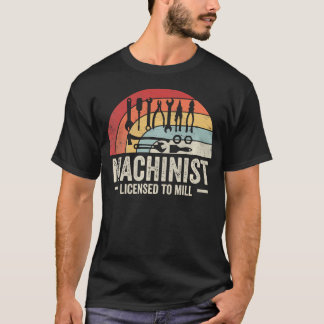Camiseta Maquinista Licenciado Para Fresar Operador de CNC
