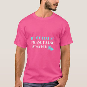 Camiseta Maratona - Se Eu Colapsar Por Favor Pausar Meu Rel