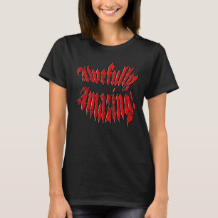Camiseta Maravilhosamente Incrível