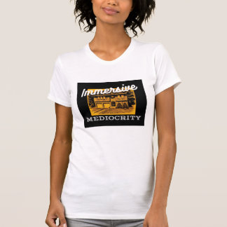 Camiseta Marca da mediocridade de Immersive: baixo-testa em