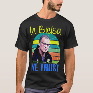Camiseta marcelo bielsa confiamos no Classic