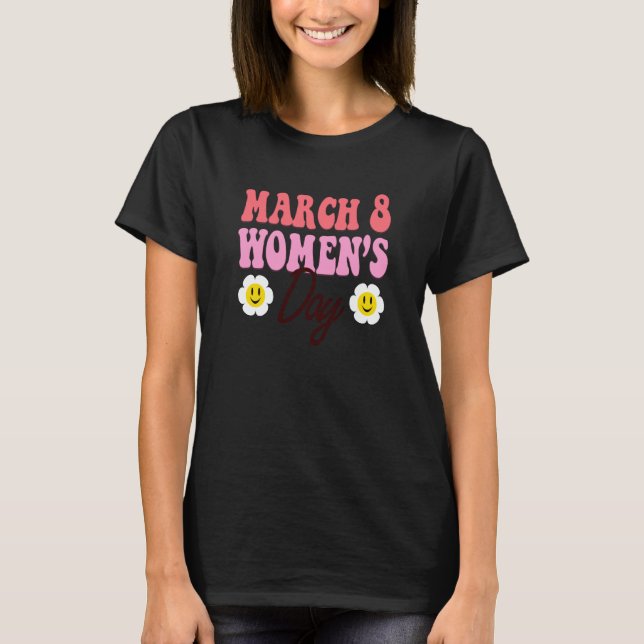 Camiseta March 8 International Womens Day (Frente)