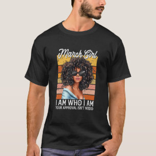 Camiseta March Girl I Am Who I Afro Melanin Afro W