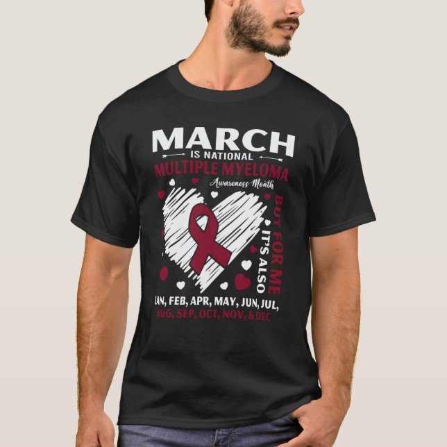 Camiseta March Is National Multiple Myeloma Awareness Month (Frente)