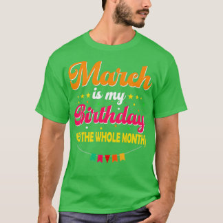 Camiseta Marcha É Meu Aniversário Sim O Aniversário Todo O