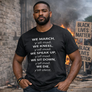 Camiseta Marchamos, Kneel, Falamos, Sentem-se, vocês estã