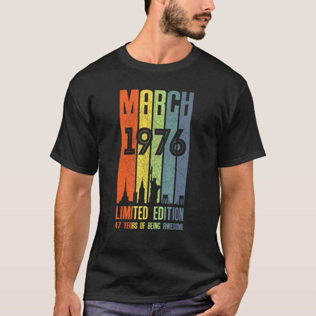 Camiseta Março 1976 47 Aniversário 47 Anos 1976 Aniversário (Frente)