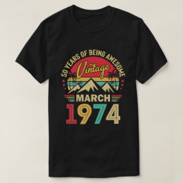 Camiseta março de 1974, Vinho de 1974, Presente de 50º Aniv