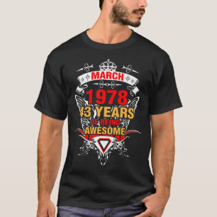 Camiseta Março de 1978 43 anos de ser incrível