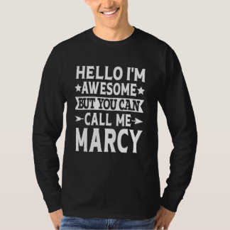 Camiseta Marcy - Olá, sou incrível Chame-me de Marcy Girl N