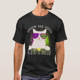 Camiseta Mardi Gras Bonito Gato Mostra-Me Sua Gatinho