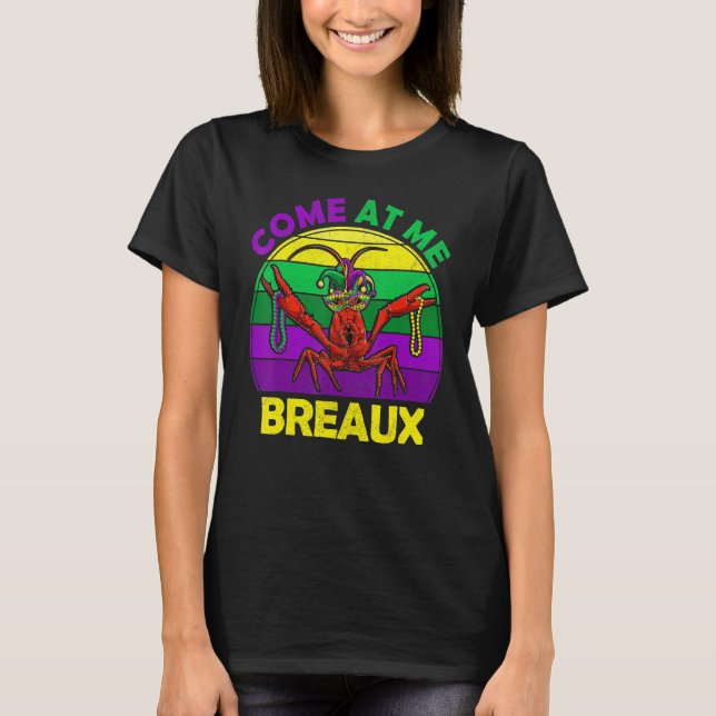 Camiseta Mardi Gras Come At Me Breaux Apparel Crawfish Caju (Frente)