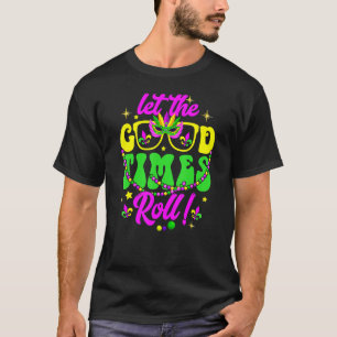 Camiseta Mardi Gras Deixe Os Bons Tempos Rolarem Retro Groo