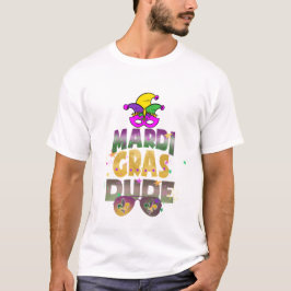 Camiseta Mardi Gras Dude T-Shirt