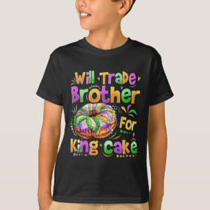 Camiseta Mardi Gras Girls Kid Vai Trocar Irmão Pelo Rei C