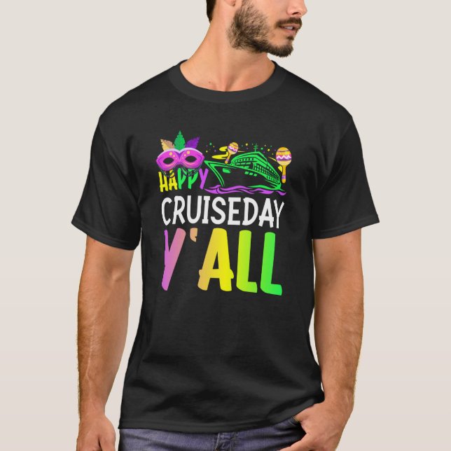 Camiseta Mardi Gras Happy Cruiseday Y'all celebrations para (Frente)