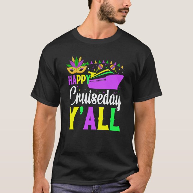 Camiseta Mardi Gras Happy Cruiseday Y'all celebrations para (Frente)