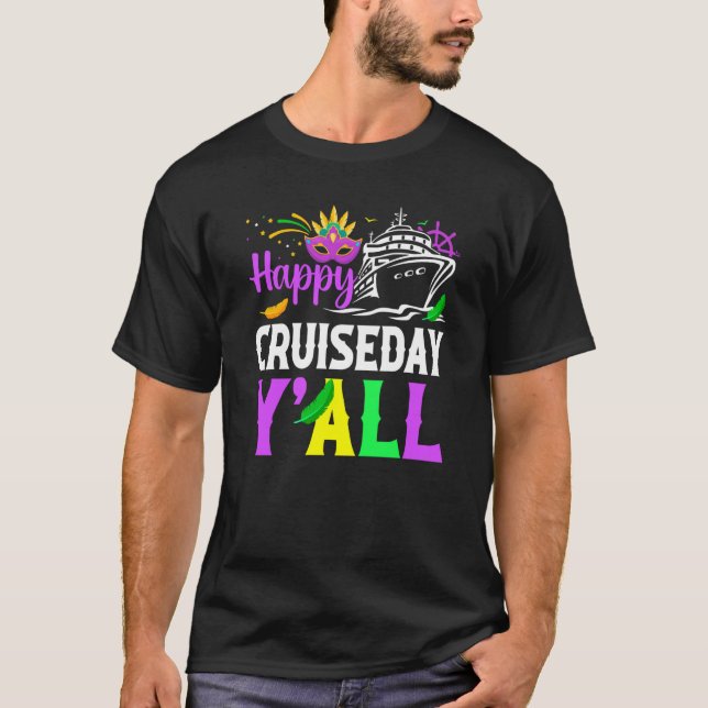 Camiseta Mardi Gras Happy Cruiseday Y'all celebrations para (Frente)