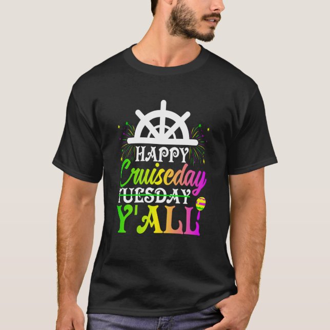 Camiseta Mardi Gras Happy Cruiseday Y'all celebrations para (Frente)