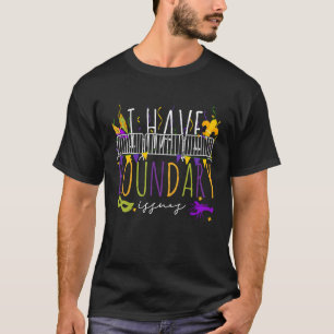 Camiseta Mardi Gras I Have Boundary Issues Miçanga Carnaval