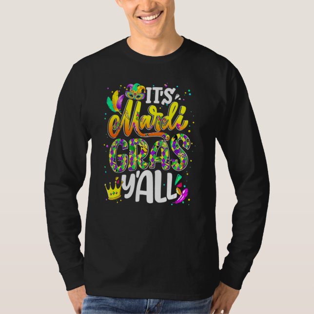 Camiseta Mardi Gras Its Mardi Gras Yall Women Men Mask Part (Frente)