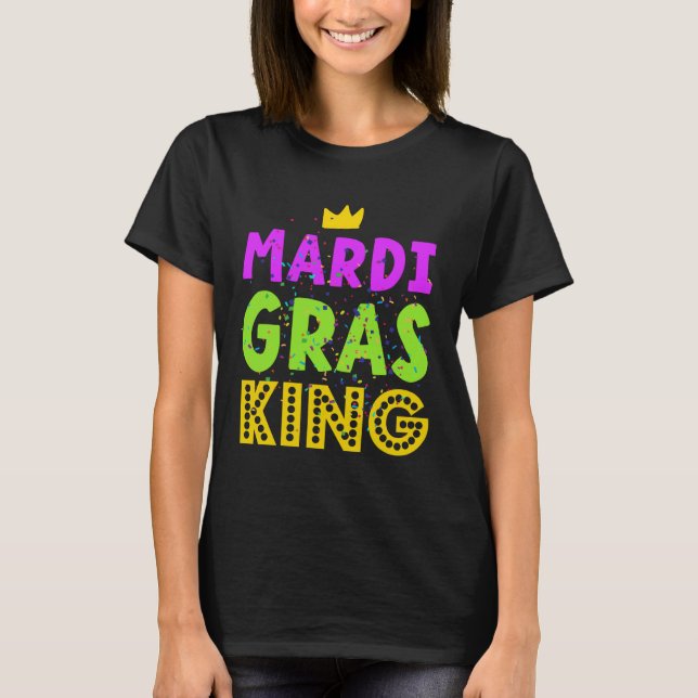 Camiseta Mardi Gras King Crown Festive Parade Carnival (Frente)