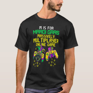 Camiseta Mardi Gras Massivamente Multiplayer Online Game Ga