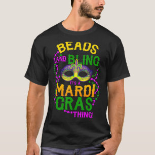 Camiseta Mardi Gras Miçangas E Bling É Uma Coisa Mardi Gras