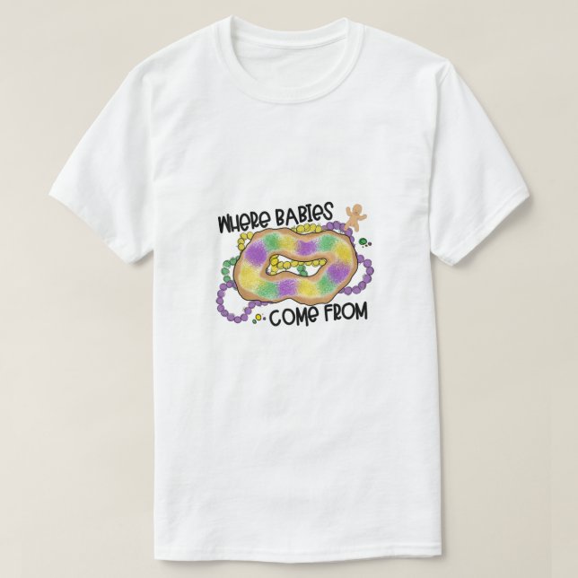 Camiseta Mardi Gras, onde bebês vêm do rei Cake (Frente do Design)