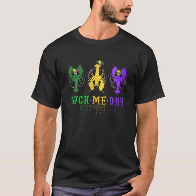 Camiseta Mardi Gras Outfit Suck-Me Dry Crawfish Carnival Pa (Frente)