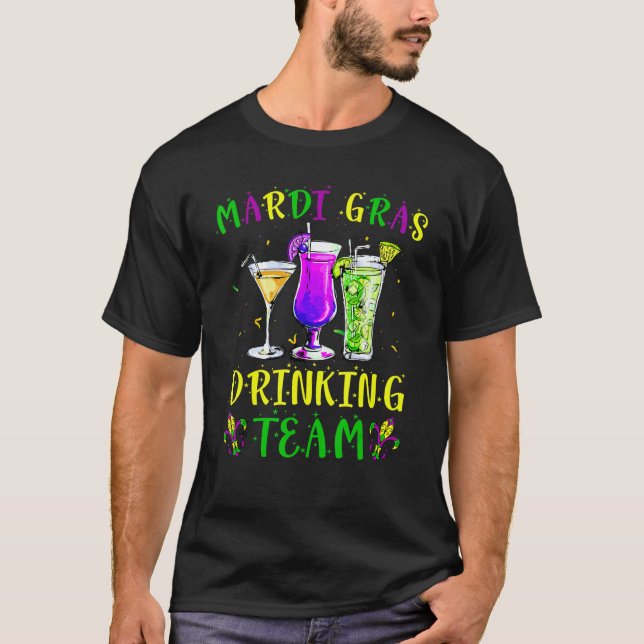 Camiseta Mardi Gras Party Drinking Team Drunk Carnival Para (Frente)