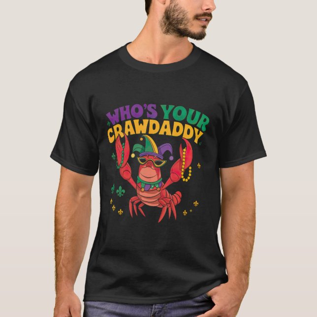 Camiseta Mardi Gras Único que é o seu Crawdaddy (Frente)