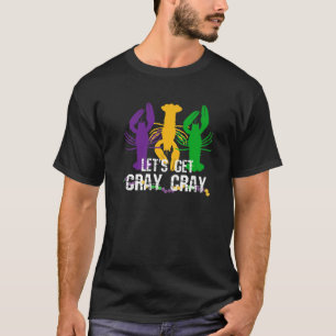 Camiseta Mardi Gras, Vamos Obter Cray
