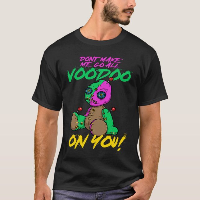 Camiseta Mardi Gras Voodoo Doll Não Me Faça Ir Voo Doo (Frente)