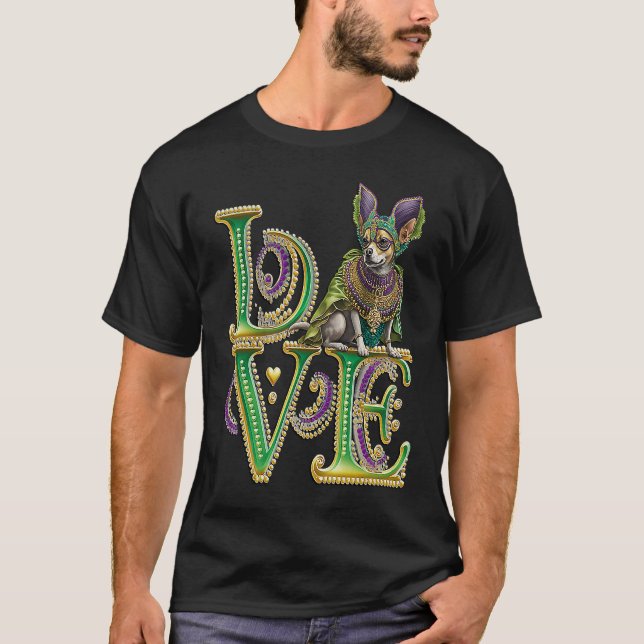 Camiseta Mardi Gras Word LOVE Chihuahua Masquerade (Frente)