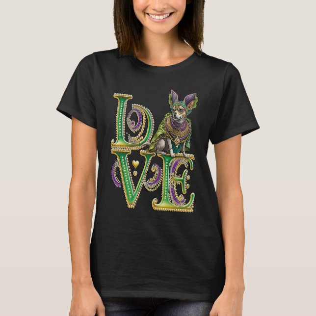 Camiseta Mardi Gras Word LOVE Chihuahua Masquerade (Frente)