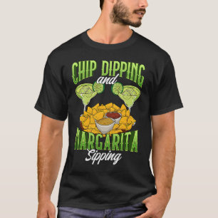 Camiseta Margarita Funny Chip Dipping e Margarita Sipping