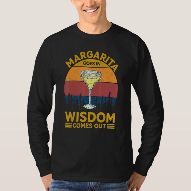 Camiseta Margarita Goes Wisdom Comes Out Wine Alcoholic Ret (Frente)