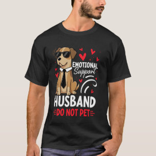 Camiseta Marido de Apoio Emocional Masculino Não Faça Carin