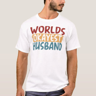 Camiseta Marido Mais ou Menos do Mundo Presente Engraçado