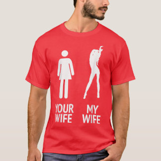 Camiseta Marido Meu Esposa vs Sua Esposa Marido Engraçado, 