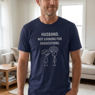 Camiseta Marido. Não Procura Sugestões.