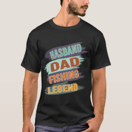Camiseta Marido Pai Lenda da Pesca – Pai Divertido da Pesca