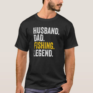 Camiseta Marido Pai Lenda Da Pesca Pescador Pai Peixe