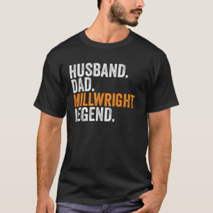 Camiseta Marido Pai Millwright Legenda Funny Occupy Off